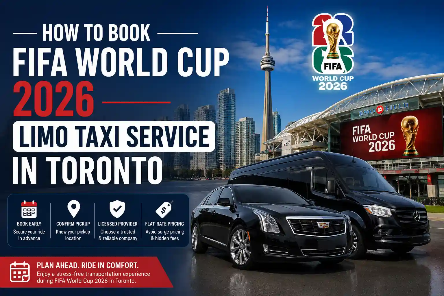 How to Book FIFA World Cup 2026 Limo Taxi Service in Toronto?